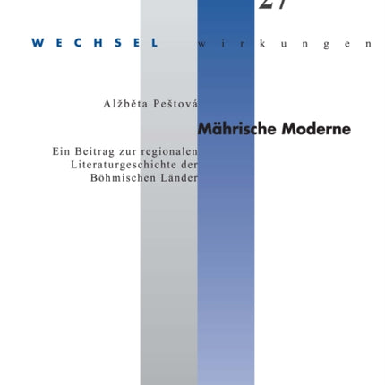 Maehrische Moderne: Ein Beitrag zur regionalen