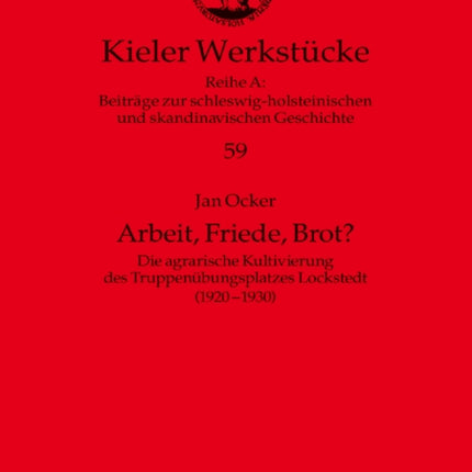 Arbeit, Friede, Brot?: Die agrarische