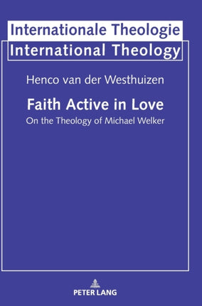 Faith Active in Love: On the Theology of Michael