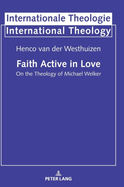 Faith Active in Love: On the Theology of Michael