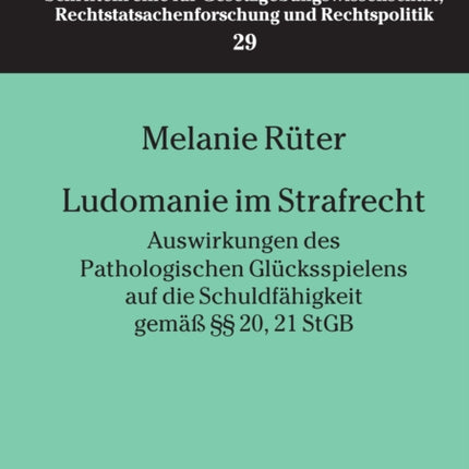 Ludomanie im Strafrecht: Auswirkungen des