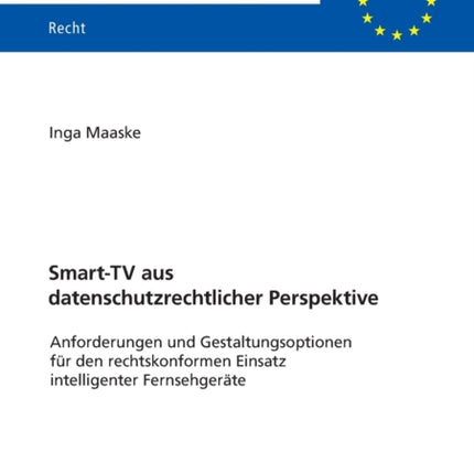 Smart-TV aus datenschutzrechtlicher Perspektive: