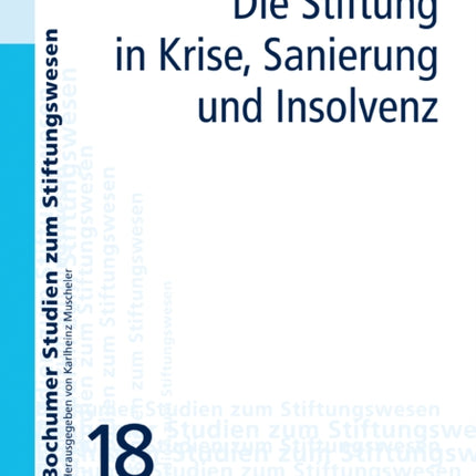 Die Stiftung in Krise, Sanierung und Insolvenz