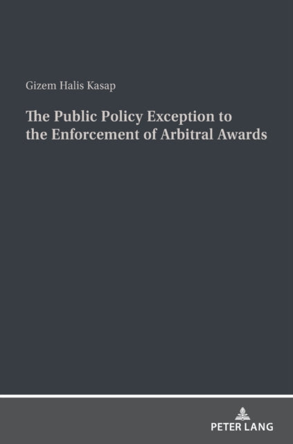 The Public Policy Exception to the Enforcement of