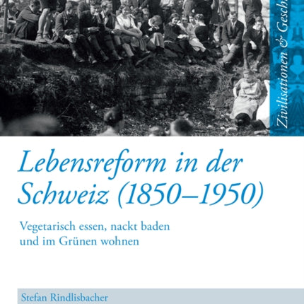 Lebensreform in der Schweiz (1850-1950):