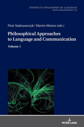 Philosophical Approaches to Language and