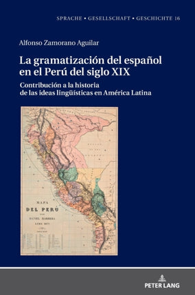 La gramatización del español en el Perú del Siglo