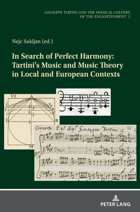 In Search of Perfect Harmony: Tartini’s Music and