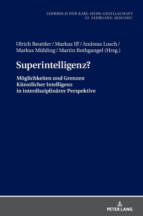 Superintelligenz?: Moeglichkeiten und Grenzen