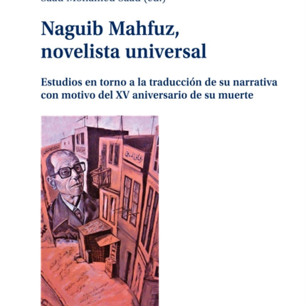 Naguib Mahfuz, novelista universal: Estudios en