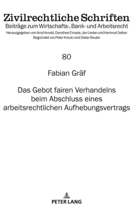 Das Gebot fairen Verhandelns beim Abschluss eines