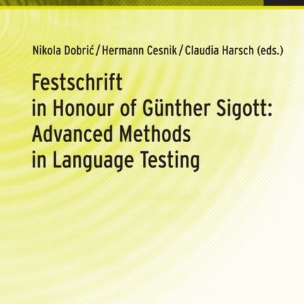 Festschrift in Honour of Guenther Sigott:
