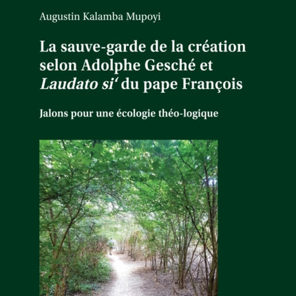La sauve-garde de la création selon Adolphe