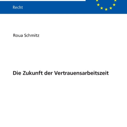 Die Zukunft der Vertrauensarbeitszeit