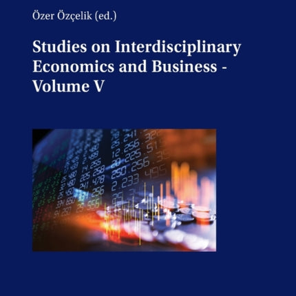 Studies on Interdisciplinary Economics and