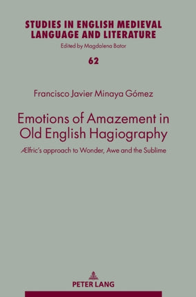 Emotions of Amazement in Old English Hagiography: