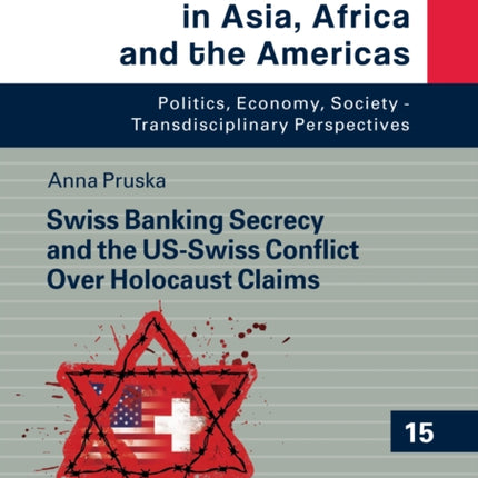 Swiss Banking Secrecy and the US-Swiss Conflict