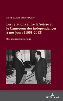 Les relations entre la Suisse et le Cameroun des