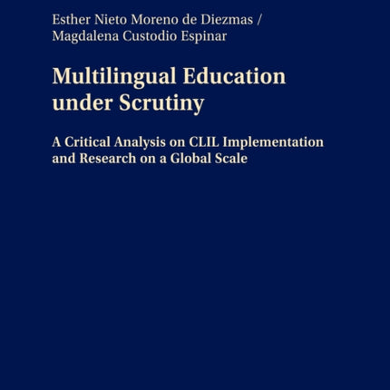 Multilingual Education under Scrutiny: A Critical