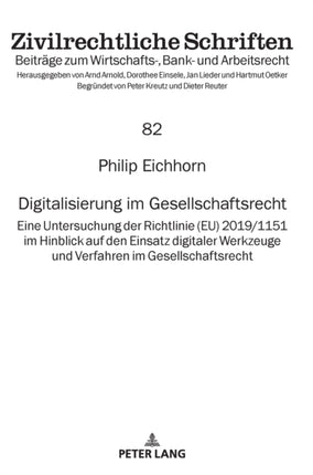 Digitalisierung im Gesellschaftsrecht: Eine