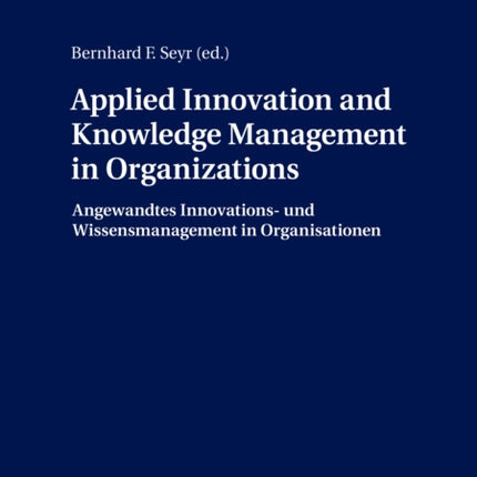 Applied Innovation and Knowledge Management in