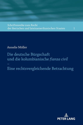 Die deutsche Buergschaft und die kolumbianische