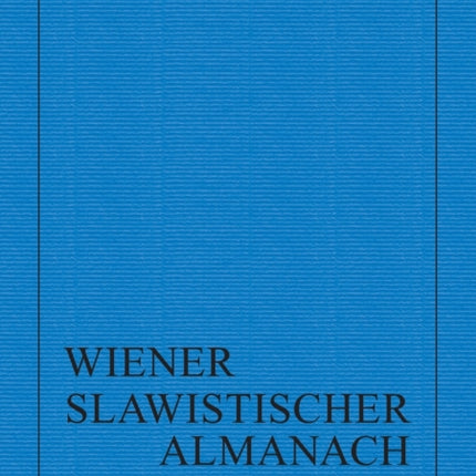 Wiener Slawistischer Almanach Band 87/2021