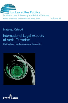 International Legal Aspects of Aerial Terrorism: