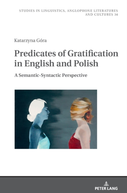 Predicates of Gratification in English and