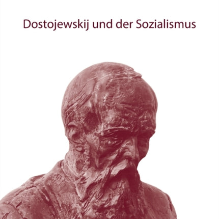 Dostojewskij und der Sozialismus