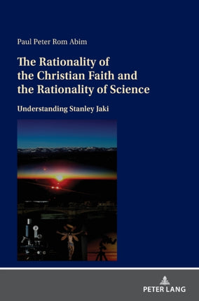 The Rationality of the Christian Faith and the