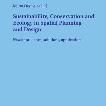 Sustainability, Conservation and Ecology in