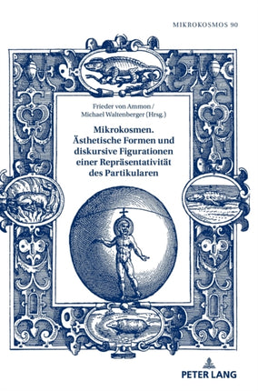 Mikrokosmen. Aesthetische Formen und diskursive