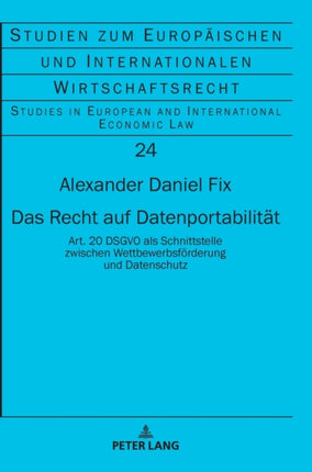 Das Recht auf Datenportabilitaet: Art. 20 DSGVO