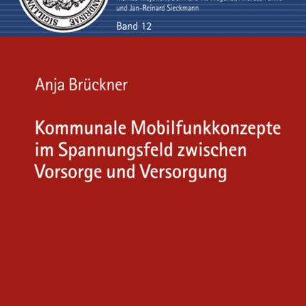 Kommunale Mobilfunkkonzepte im Spannungsfeld
