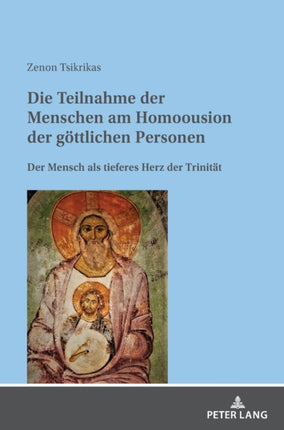 Die Teilnahme der Menschen am Homoousion der