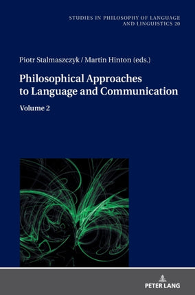 Philosophical Approaches to Language and