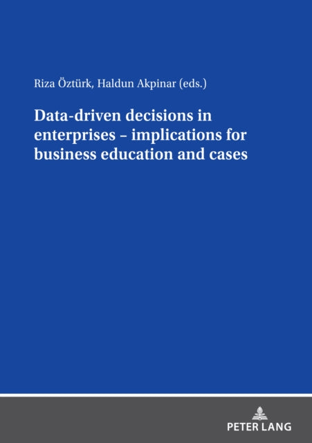 Data driven decisions in enterprises –