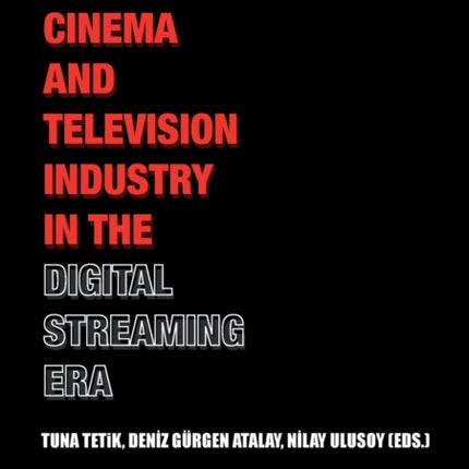Turkish Cinema and Television Industry in the