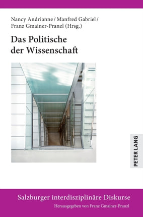Das Politische der Wissenschaft