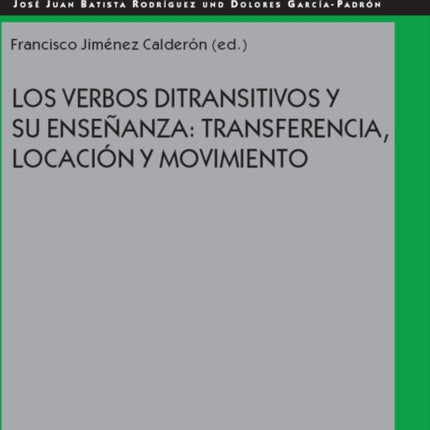 Los Verbos Ditransitivos Y Su Enseñanza: