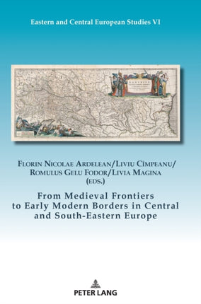 From Medieval Frontiers to Early Modern Borders