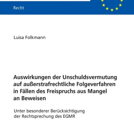 Auswirkungen der Unschuldsvermutung auf