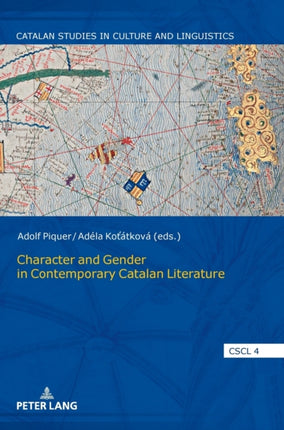 Character and Gender in Contemporary Catalan