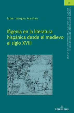Ifigenia en la literatura hispánica desde el
