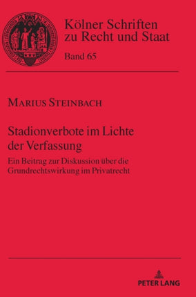Stadionverbote im Lichte der Verfassung: Ein