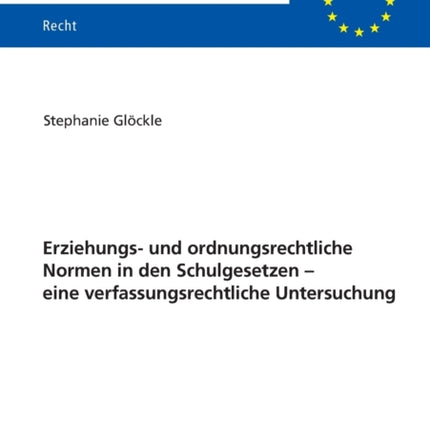 Erziehungs- und ordnungsrechtliche Normen in den