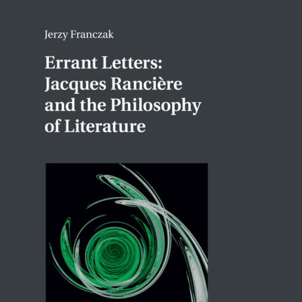 Errant Letters: Jacques Rancière and the