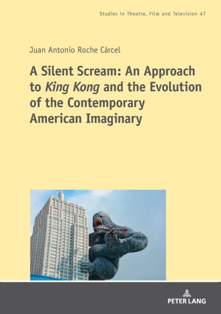 A Silent Scream: An Approach to «King Kong» and