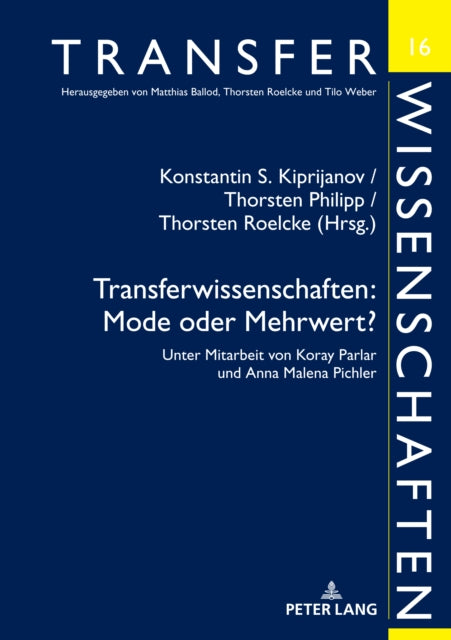 Transferwissenschaften: Mode Oder Mehrwert?: